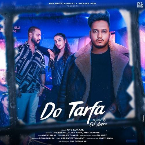 Do Tarfa Oye Kunaal