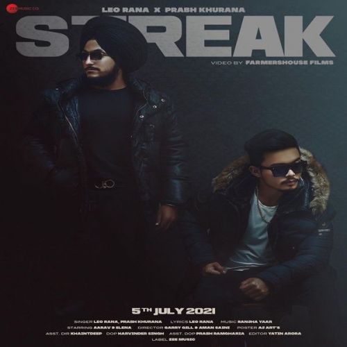 Streak Leo Rana, Prabh Khurana