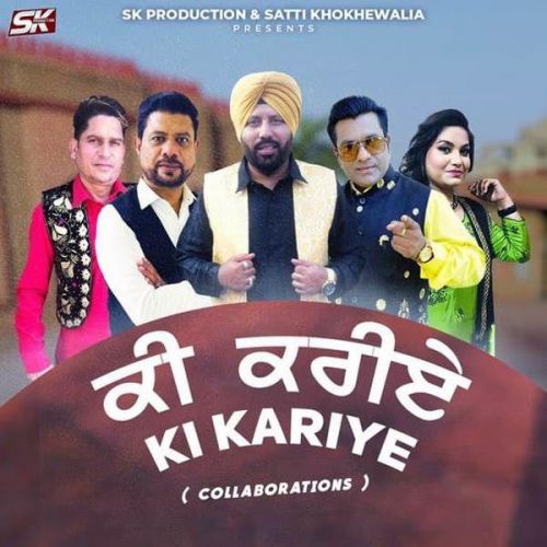 Ki Kariye Satti Khokhewalia, Ranjit Rana