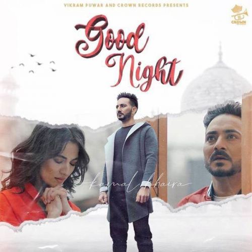 Good Night Kamal Khaira