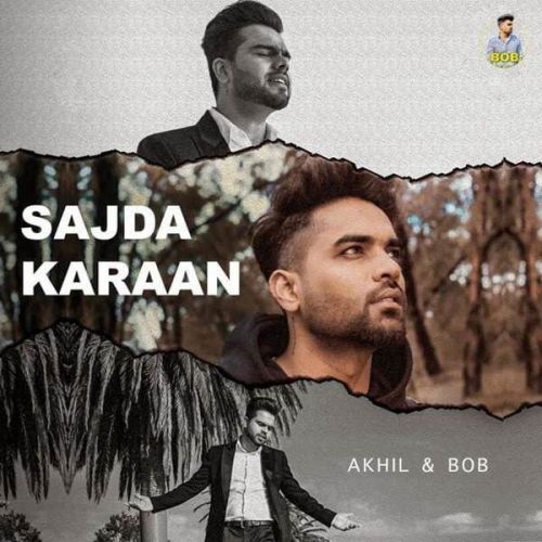 Sajda Karaan Bob, Akhil