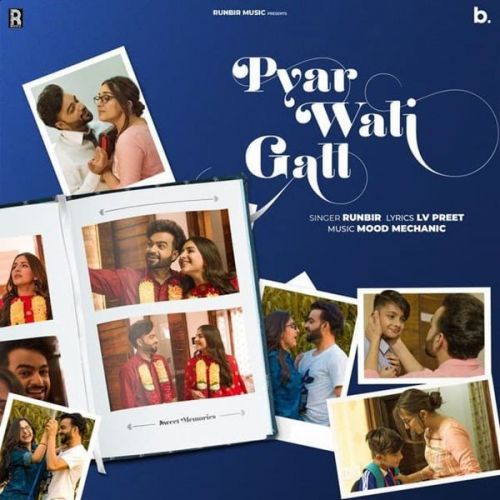 Pyar Wali Gall Runbir