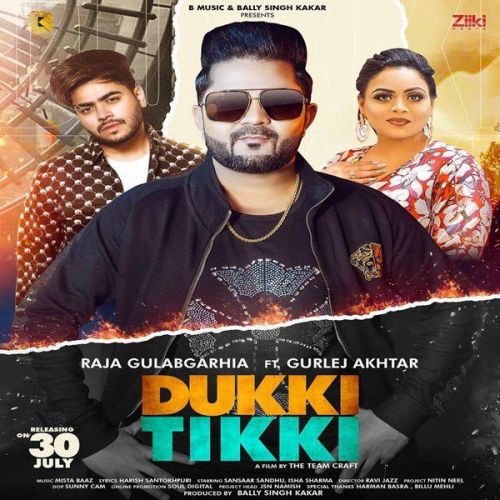 Dukki Tikki Gurlej Akhtar, Raja Gulabgarhia