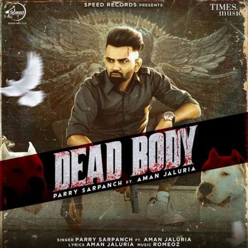 Dead Body Parry Sarpanch, Aman Jaluria