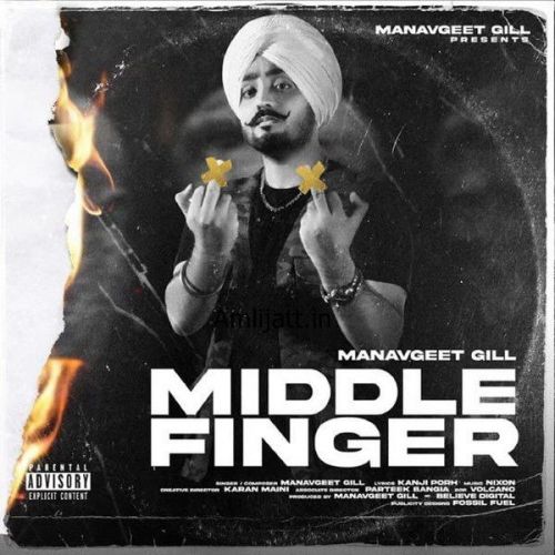 Middle Finger Manavgeet Gill