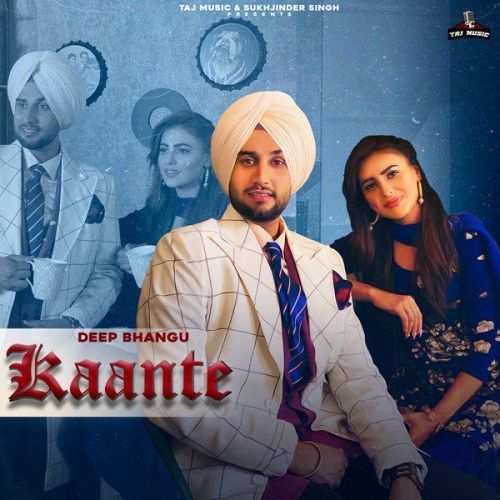 Kaante Deep Bhangu