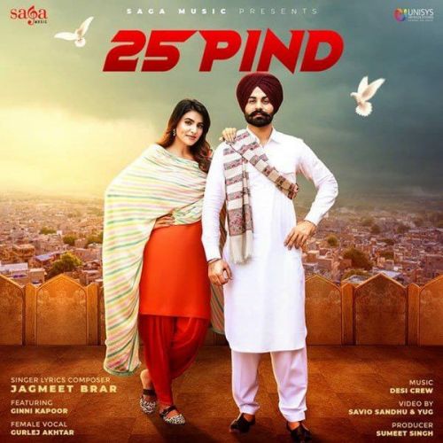 25 Pind Gurlez Akhtar, Jagmeet Brar