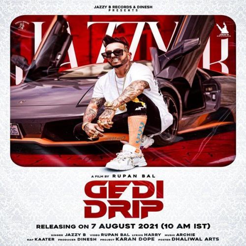 Gedi Drip Jazzy B, Kaater