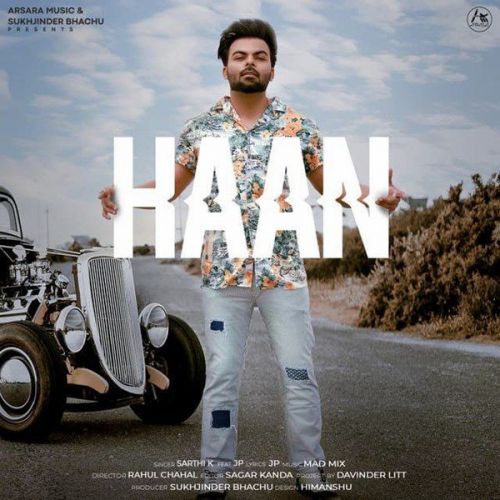 Haan Sarthi K, JP
