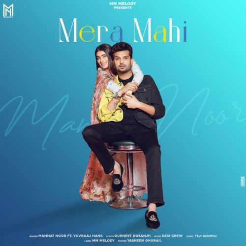 Mera Mahi Mannat Noor