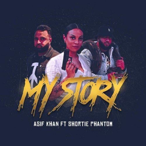 My Story Shortie Phantom, Asif Khan