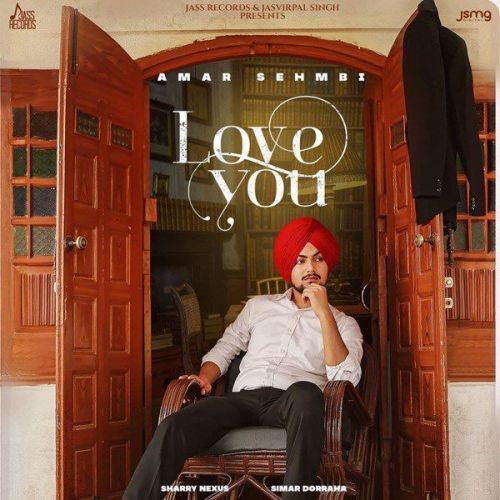 Love You Amar Sehmbi