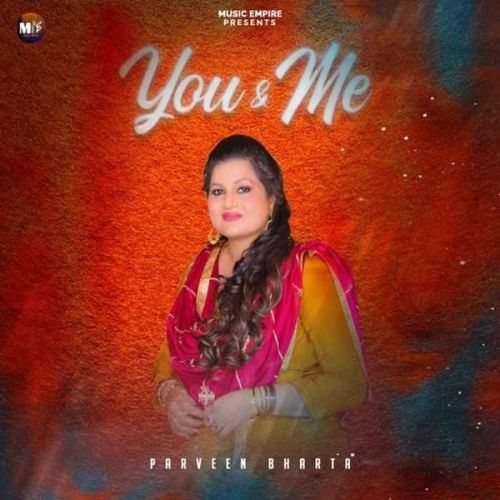 You Me Parveen Bharta