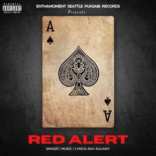 Red Alert Rav Aulakh