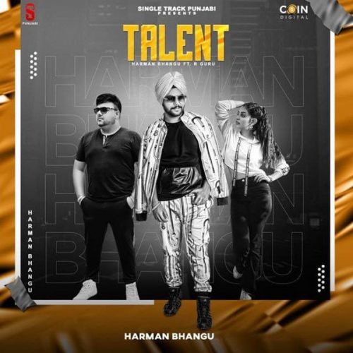 Talent Harman Bhangu, R Guru