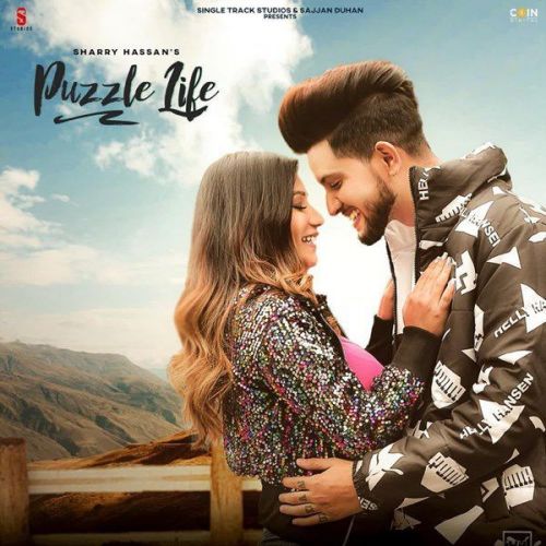 Puzzle Life Sucha Yaar, Sharry Hassan