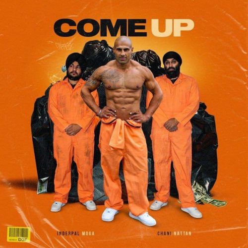 Come Up Inderpal Moga