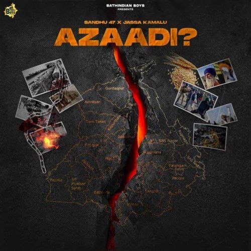 Azaadi Sandhu 47, Jassa Kamalu
