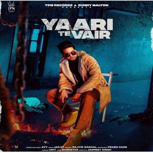 Yaari Te Vair Sunny Malton, Avy