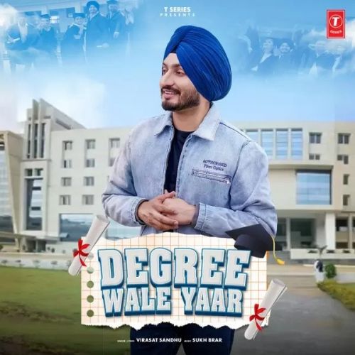 Degree Wale Yaar Virasat Sandhu