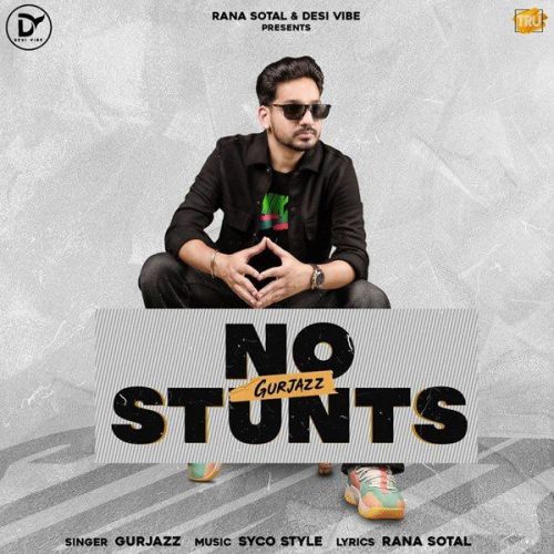 No Stunts GurJazz