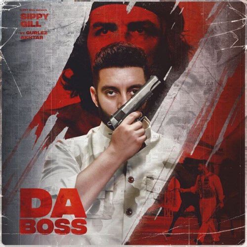 Da Boss Gurlez Akhtar, Sippy Gill