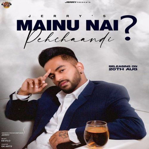 Mainu Nai Pehchaandi Jerry