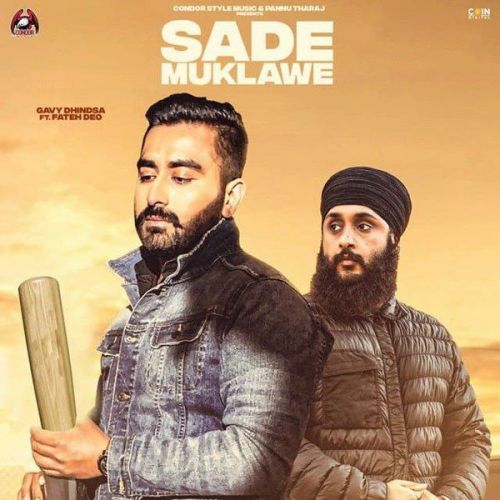 Sade Muklawe Fateh Doe, Gavy Dhindsa