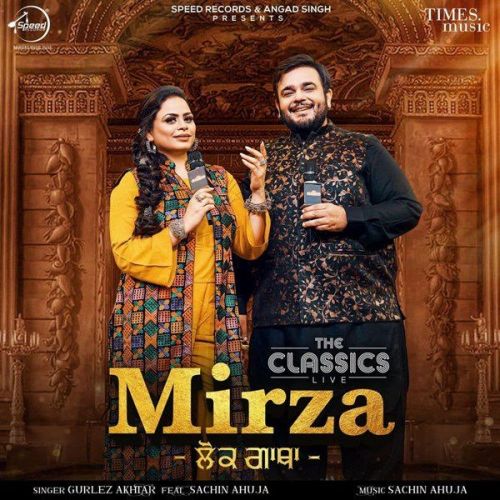Mirza Sachin Ahuja, Gurlez Akhtar