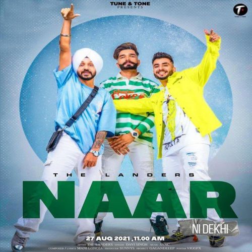 Naar Ni Dekhi The Landers