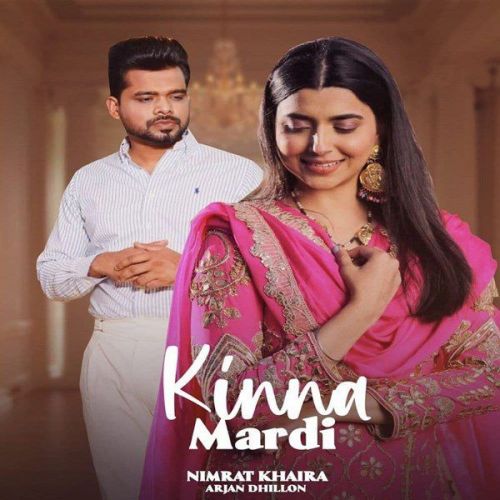 Kinna Mardi Nimrat Khaira