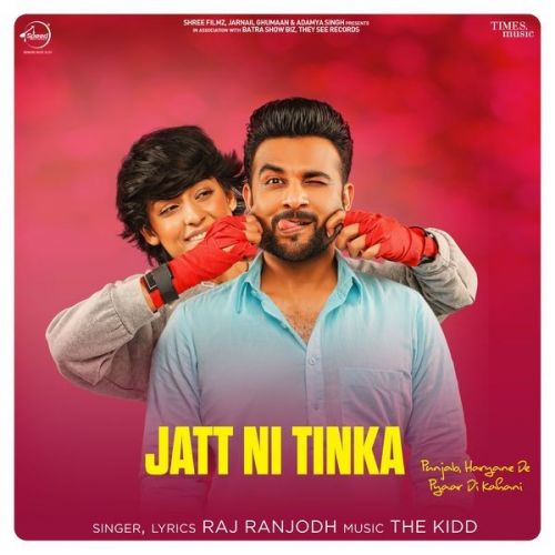 Jatt Ni Tinka Raj Ranjodh