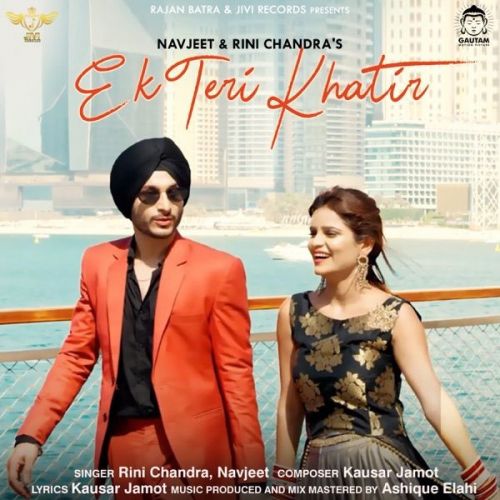 Ek Teri Khatir Navjeet, Rini Chandra