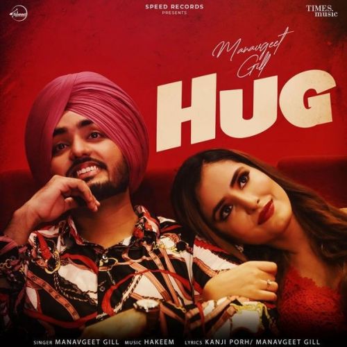 Hug Manavgeet Gill