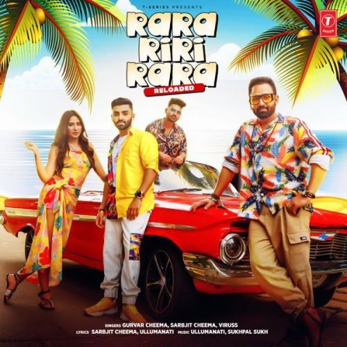 Rara Riri Rara Reloaded Sarbjit Cheema, Viruss