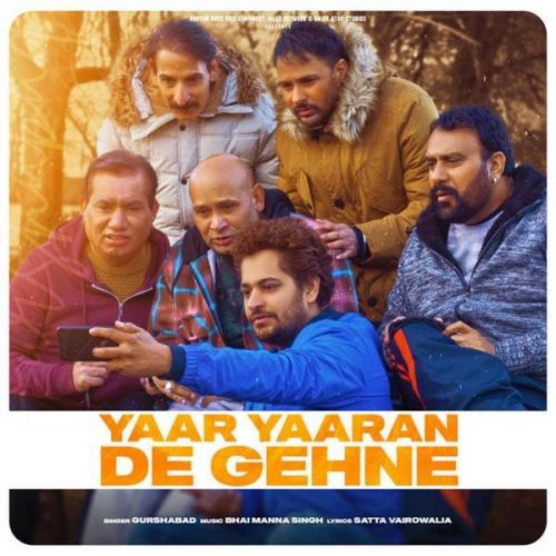 Yaar Yaaran De Ghene Gurshabad