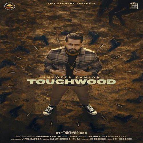 Touchwood Shooter Kahlon