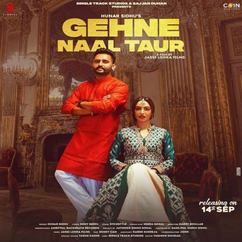 Gehne Naal Taur Hunar Sidhu