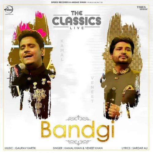Bandgi Kamal Khan, Vaneet Khan