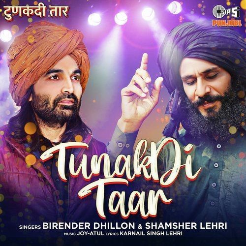 Tunakdi Taar Shamsher Lehri, Birender Dhillon