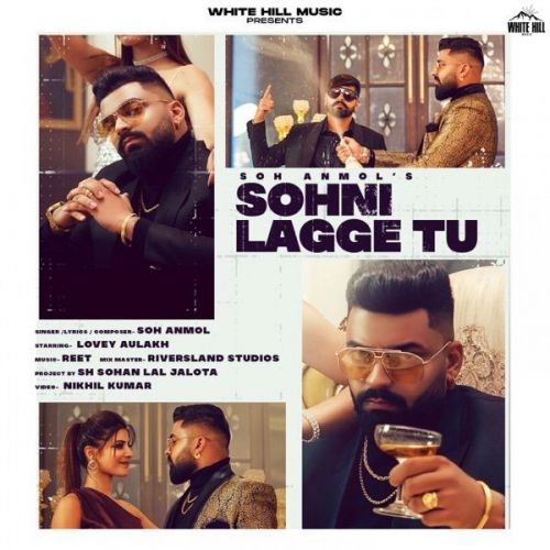 Sohni Lagge Tu Soh Anmol