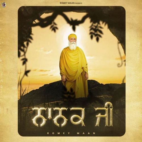 Nanak Ji Romey Maan