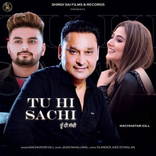 Tu Hi Sachi Nachhatar Gill