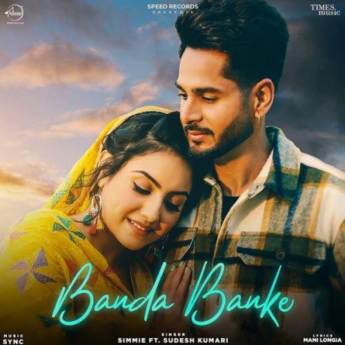 Banda Banke Sudesh Kumari, Simmie