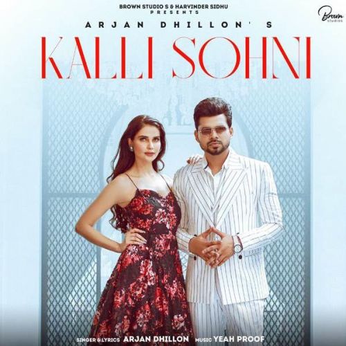 Kalli Sohni Arjan Dhillon