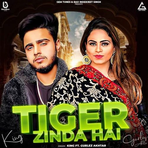 Tiger Zinda Hai Gurlez Akhtar, King