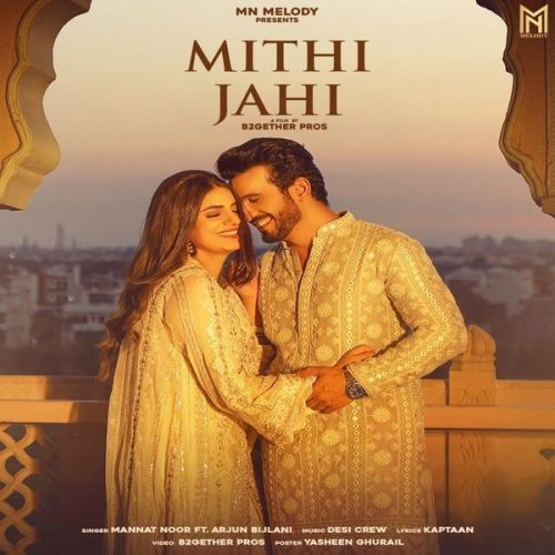 Mithi Jahi Mannat Noor