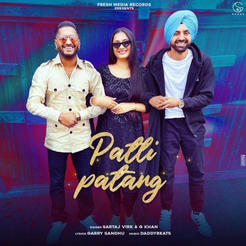Patli Patang G Khan, Sartaj Virk