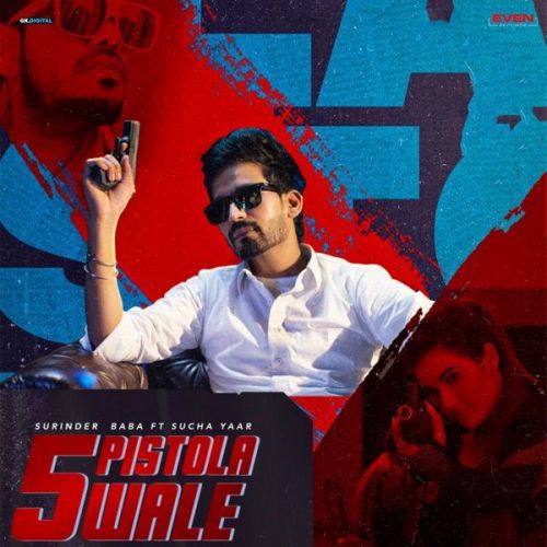 5 Pistola Wale Sucha Yaar, Surinder Baba