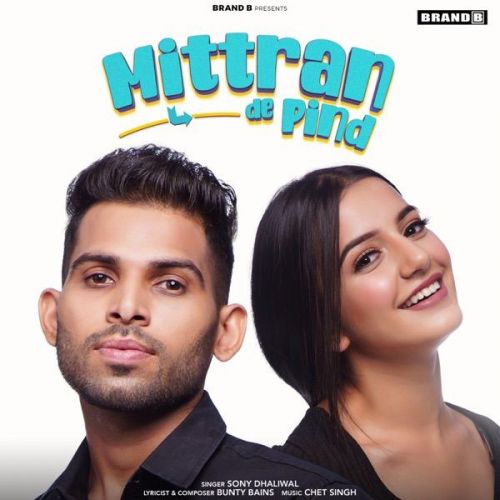 Mittran De Pind Sony Dhaliwal